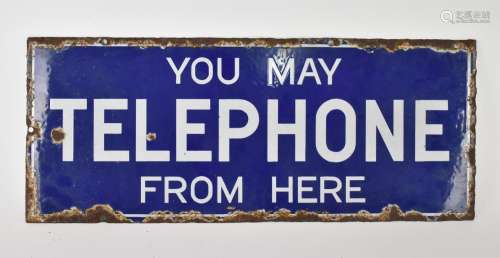 A vintage `You May Telephone From Here` double sided enamell...