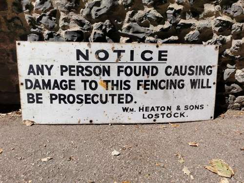 A vintage `Notice Any Person Found Causing Damage to this Fe...