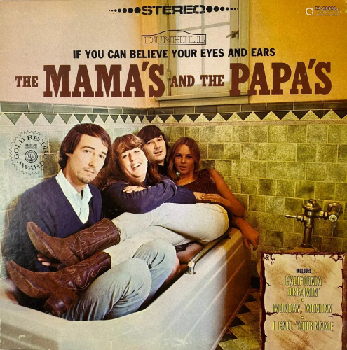Mamas and the Papas If You Can Believe Your Eyes and Ears