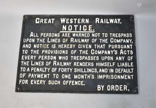 A Cast Iron GWR Trespass Notice, 72x50cms