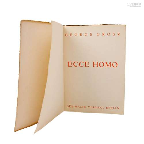 GEORGE GROSZ, Ecce Homo, Berlin : Malik-Verlag, 1923, éditio...