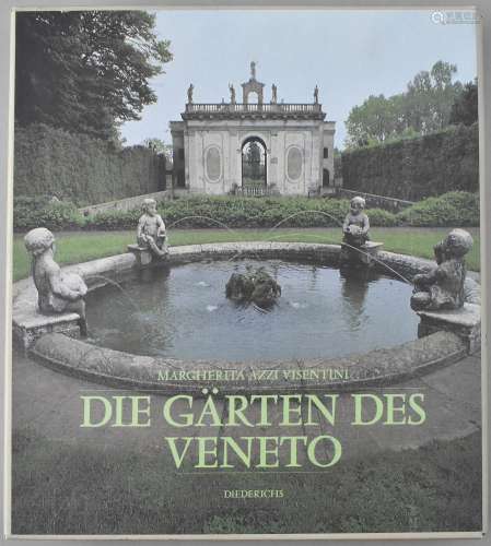 Azzi Visentini, Margherita (Hrsg.) Die Gaerten des Veneto.