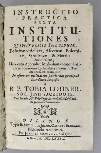 Lohner, Tobias S.J. Instructio Practica Sexta Institutiones