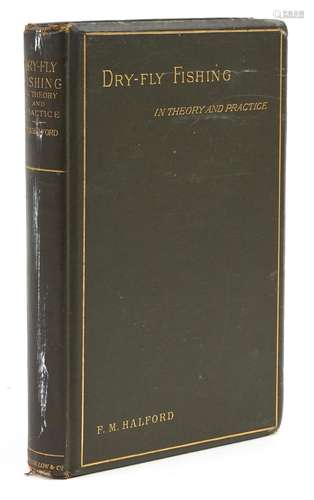 Dry Fly Fishing in Theory and Practice, 19th century hardbac...