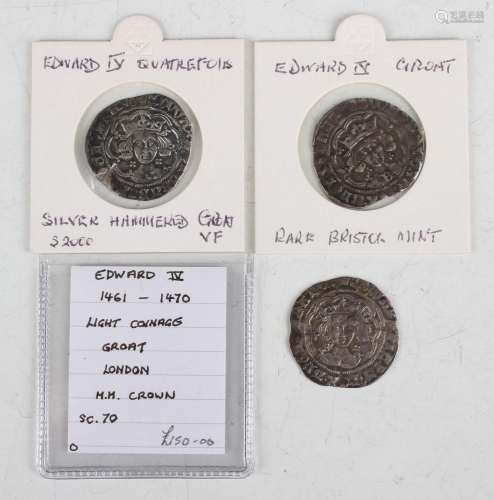 A group of three Edward IV groats, comprising Bristol Mint a...