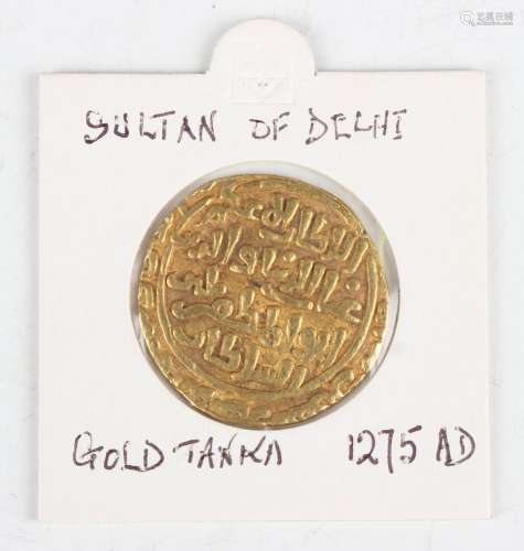 A Sultans of Delhi Ghiyath al-Din Balban gold tanka, circa 1...