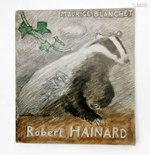 Blanchet (Maurice): Robert Hainard<br />
Un vol. broché