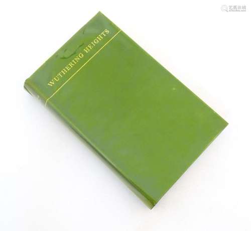 Book: Wuthering Heights, by Emily Bronte. Published by The F...