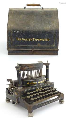 A late 19th / early 20thC Salter Standard typewriter, with a...