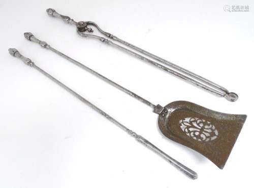 20thC steel fire tools comprising poker, shovel and tongs. L...
