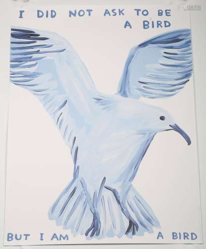 David Shrigley - 'I Did Not Ask To Be A Bird', offset lithog...