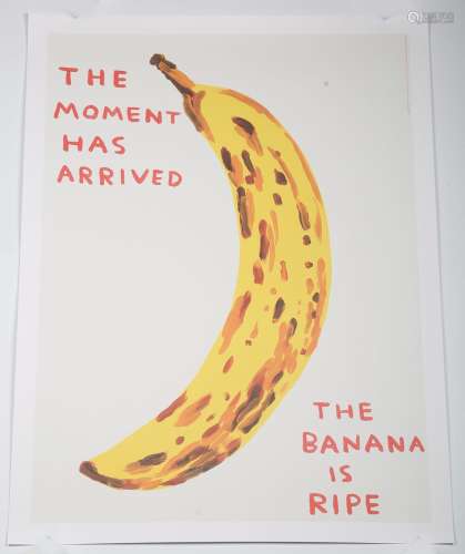 David Shrigley - 'The Moment has Arrived', offset lithograph...
