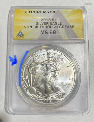 Modern SILVER Eagle 2018 P ANACS MS-68STRUCK THROUGH GREASE ...