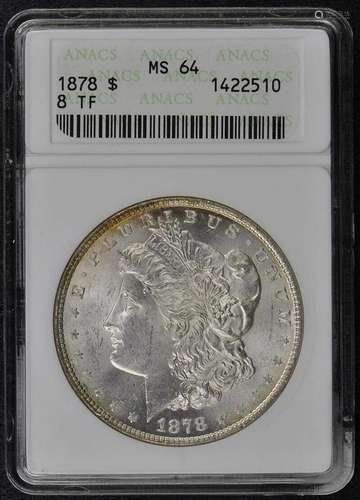 1878 8TF $1 8TF Morgan Dollar Old Holder ANACS MS64