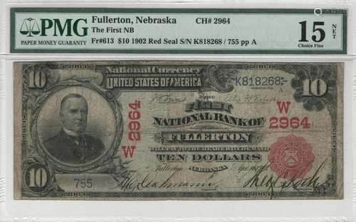 1902 RED SEAL $10 FIRST NATIONAL BANK NOTE FULLERTON NEBRASK...