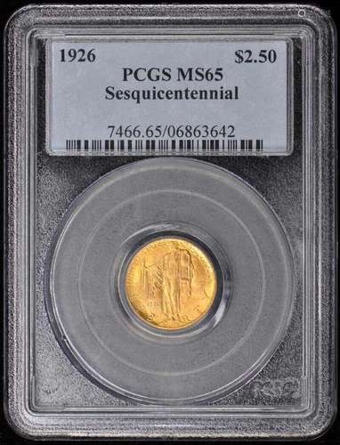 SESQUICENTENNIAL 1926 $2.50 Gold Commemorative PCGS MS65