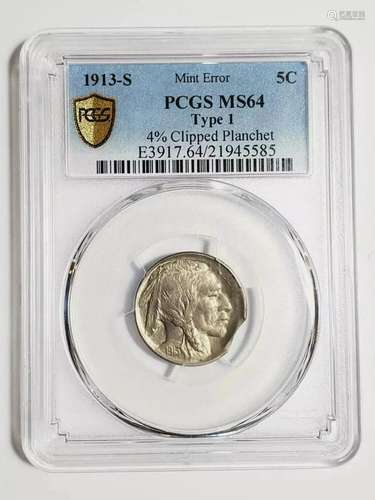 1913 S Indian Buffalo PCGS MS-64 Type 1 (4% Clipped Planchet...