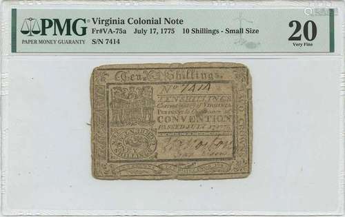 1775 July 17 10 Shillings Virginia Colonial Note VA-75a PMG ...