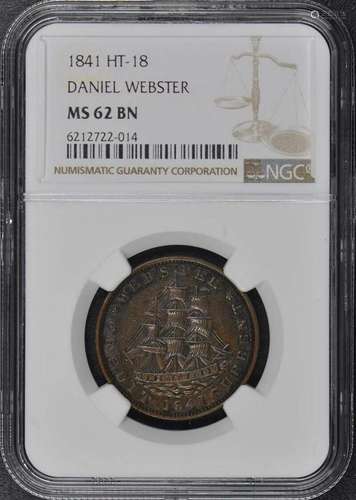 1841 HT-18 Hard Times Token DANIEL WEBSTER NGC MS62BN