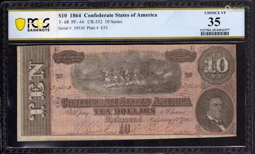 1864 $10 CONFEDERATE STATE OF AMERICA NOTE T-68 PF-44 PCGS B...