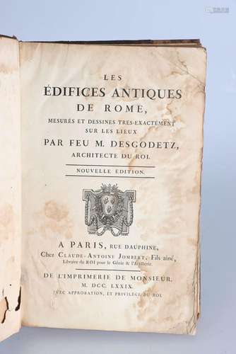 DESGODETZ (Antoine). Les Edifices antiques de Rome dess