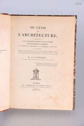 COUSSIN (J. A.). Du Génie de l'Architecture. Ouvrage ay