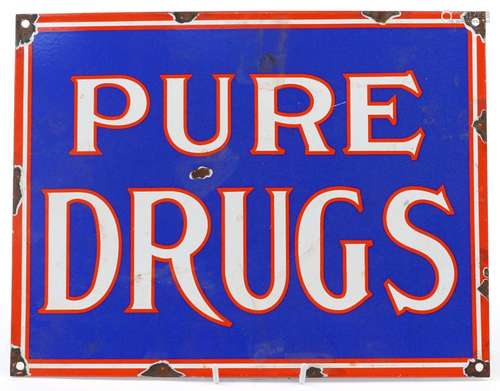 Pure Drugs enamel advertising sign, 37.5cm x 29cm : For furt...