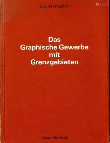 Katalog, Eine Art Handbuch: Das Graphische Gewerbe mit Grenz...