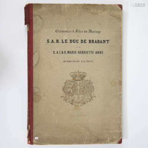 Cérémonies et Fêtes du Mariage de S.A.R. le Duc de Brabant e...