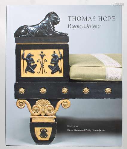 Thomas Hope, RegencyDesigner, edited by David Watckin and Ph...