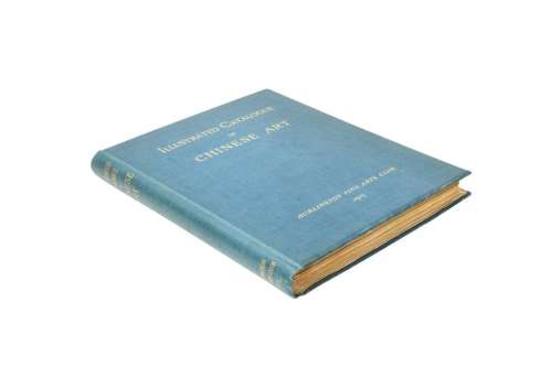 BURLINGTON FINE ARTS CLUB: ILLUSTRATED CATALOGUE OF CHINESE ...