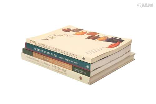 A GROUP OF FOUR YIXING AND TEA WARE REFERENCE BOOKS 宜興及茶...