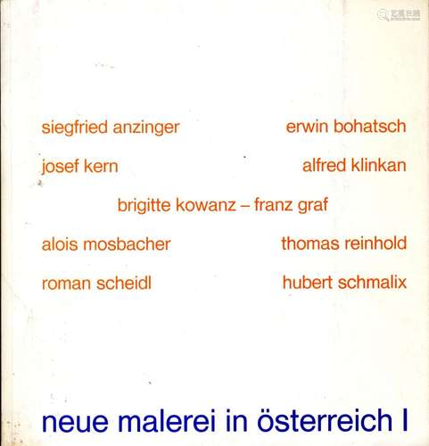 Moderne Kunst,  Katalog, Neue Malerei in Österreich I