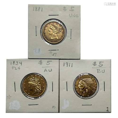 Three $5 Liberty Gold Eagles: 1834 (Au); 1881 (UNC); 1911 (B...