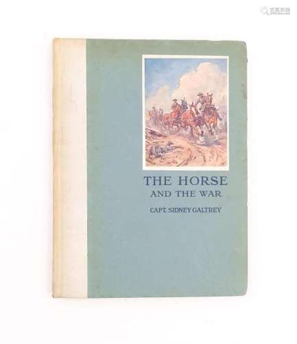 Book: The Horse and the War by Captain Sidney Galt…