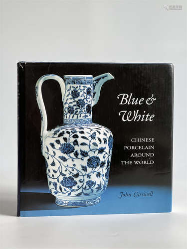 大英博物馆出版《Blue & White Chinese porcelain around the wor...