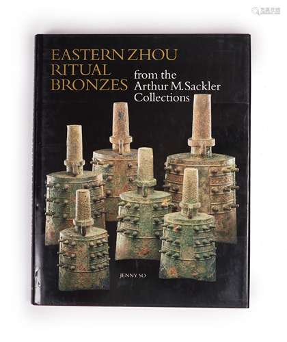 EASTERN ZHOU RITUAL BRONZES from the Arthur M.Sackler Collec...