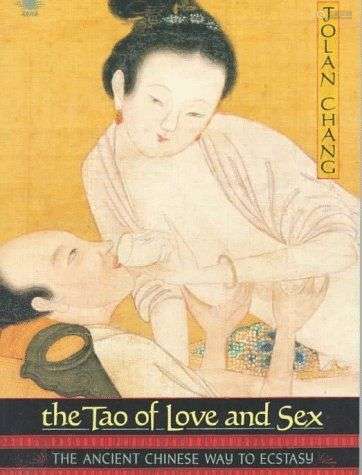 Book of Tao of Love and Sex: The Ancient Chinese Way to