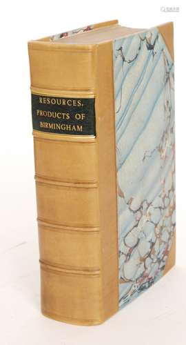 Timmins S - The Resources, Products and Industrial History and the Midland Hardware District London 1866 published by Robert Hardwicke