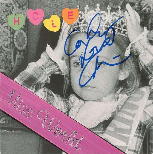 Hole: Courtney Love Signed 45 RPM Record