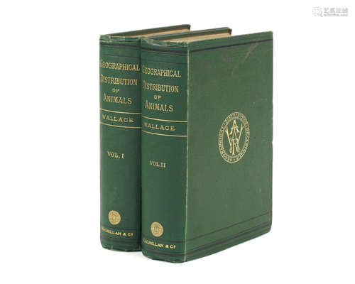 The Geographical Distribution of Animals, with a Study of the Relations of Living and Extinct Faunas as Elucidating the Past Changes of the Earth's Surface, 2 vol., FIRST EDITION, Macmillan, 1876 WALLACE (ALFRED RUSSEL)