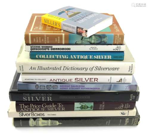 A quantity of reference books relating to silver, including: Dalgleish, G. and Steuart Fotheringham,