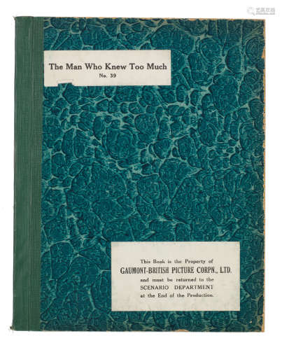 Gaumont-British Picture Corp., Ltd. 1934, The Man Who Knew Too Much: an original working title script,
