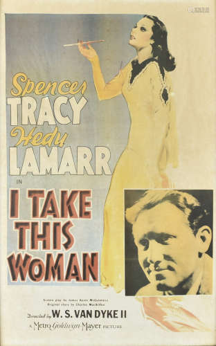 A MGM Movie Bill for 'I Take This Woman', Spencer Tracy and Hedy Lamarr, 52 cm x 33 cm