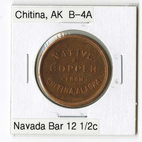 Nevada Bar, Chitina. Trade Token