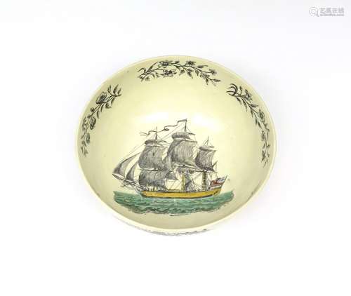 A creamware bowl late 18th/early 19th century, printed in Liverpool, the well with a three-masted