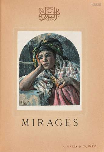 Étienne DINET et Sliman BEN IBRAHIM BAMER 1861-1929 & 1870 -1953 Mirages Scènes de la vie arabe