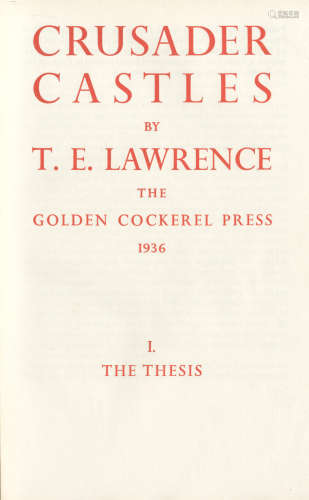 Crusader Castles, 2 vol., LIMITED TO 1000 COPIES, Golden Cockerel Press, 1936 LAWRENCE (T.E.)