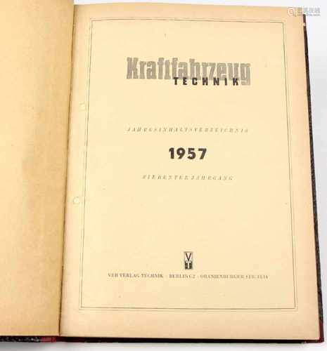 Kraftfahrzeug-Technik 1957Technische Zeitschrift des Kraftfahrwesens, Hsg.v.d. Kammer der Technik.