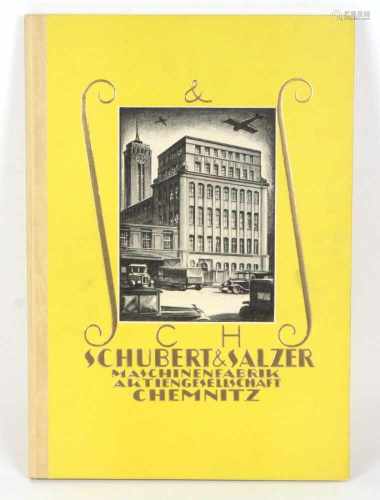 Schubert & Salzer MaschinenfabrikAktiengesellschaft Chemnitz. Ausstellung 1927, Hrsg. von Schubert &